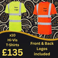 x10 Hi-Vis T-Shirts